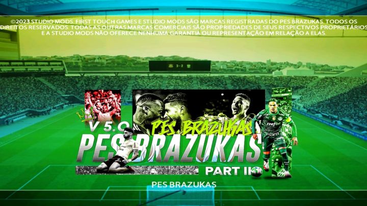 FTS 2024 PATCH PES BRAZUKAS V5.O COM TODAS AS LIGAS ATUALIZADAS