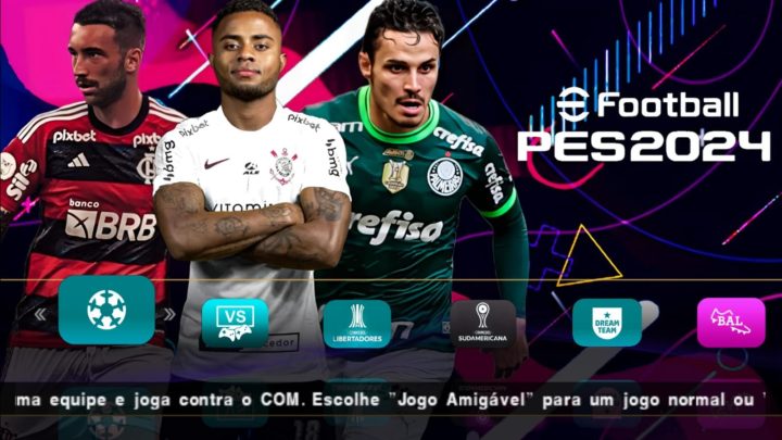 EFOOTBALL PES 2024 PPSSPP COM BRASILEIRÃO 100% ATUALIZADO