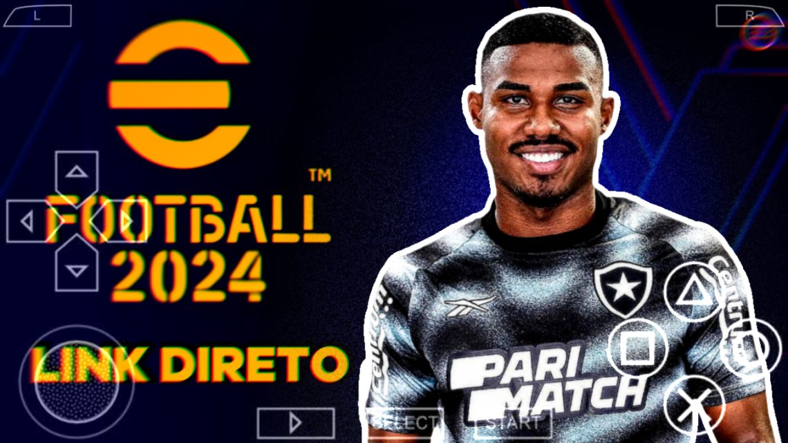 PES 2024 PPSSPP 100% ATUALIZADO MEDlAFlRE DIRETO | TODAS TRANAFERENCIAS RECENTES NARRAÇÃO BRASILEIRA