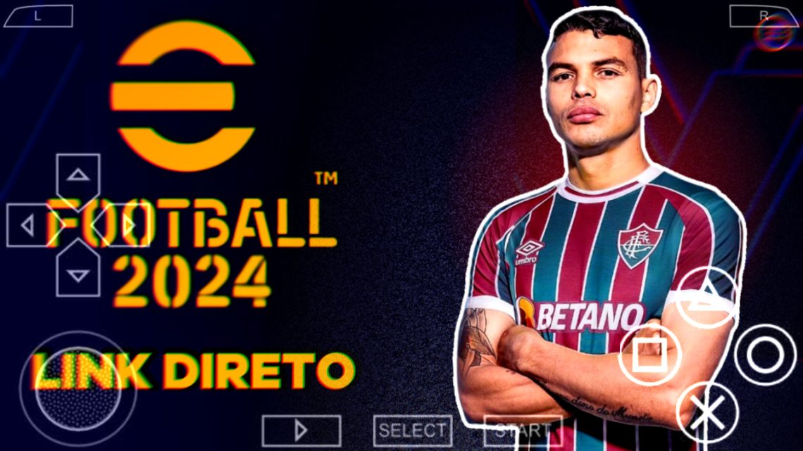 PES PPSSPP 2024 ATUALIZADO OFFLINE COM FACES E KITS REAIS NARRAÇÃO BR ESTADIOS CHUTEIRAS E MAIS