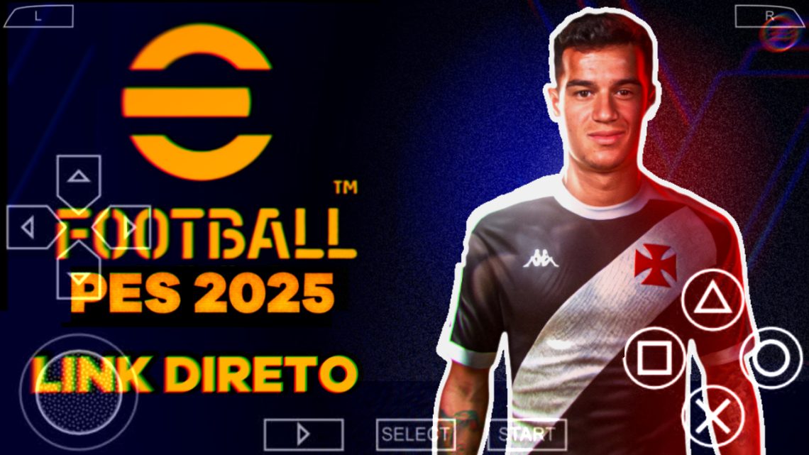 PES 2024 PPSSPP EUROPEU 100% ATUALIZADO MEDlAFlRE DIRETO | BRASILEIRÃO NARRAÇÃO BRASILEIRA GRAFICOS