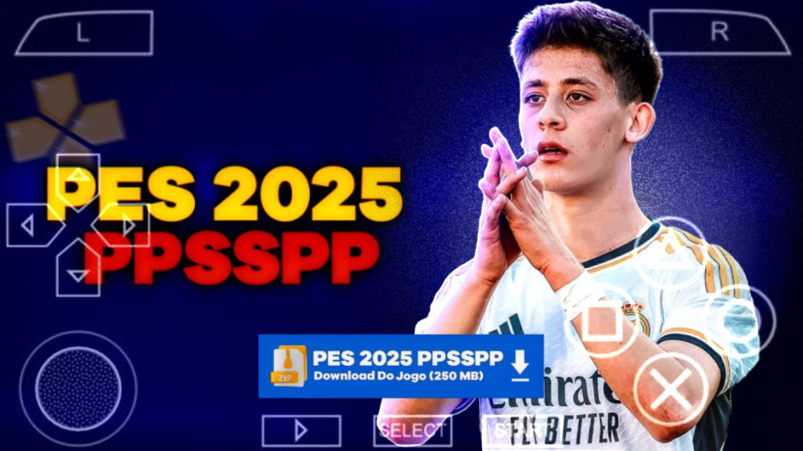 eFootBall PES 2025 PPSSPP MEDlAFlRE DIRETO | ATUALIZADO NOVAS CHUTEIRAS FACES REAIS ESTADIOS