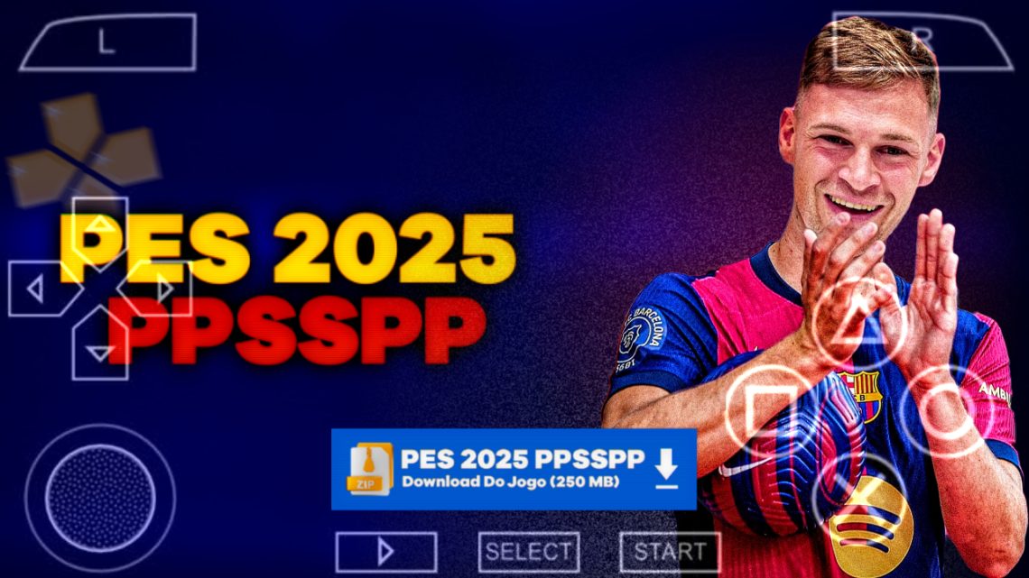 PES 2025 (PPSSPP) COM BRASILEIRÃO E ELENCOS ATUALIZADO