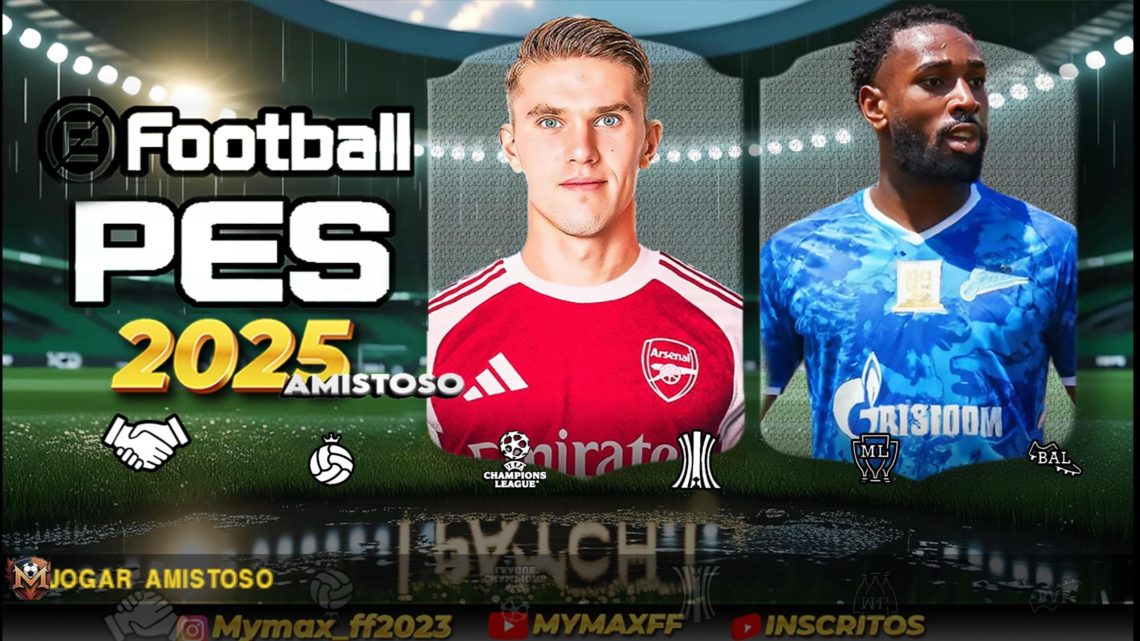 EFOOTBALL 25 PPSSPP ATUALIAZADO COM TIMES BRASILEIROS E CHAMPIONS LEAGUE